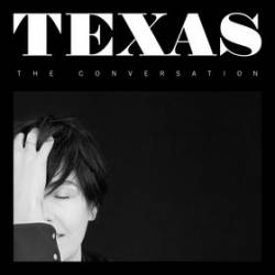 Texas : The Conversation (Single)